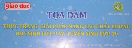 Chương trình tọa đàm thực trạng và giải pháp nâng cao chất lượng học sinh lớp 9 và tuyển sinh lớp 10